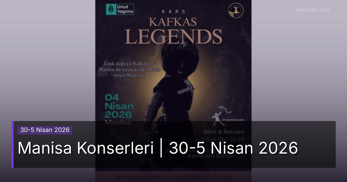 Manisa Konserleri | 30-5 Nisan 2026