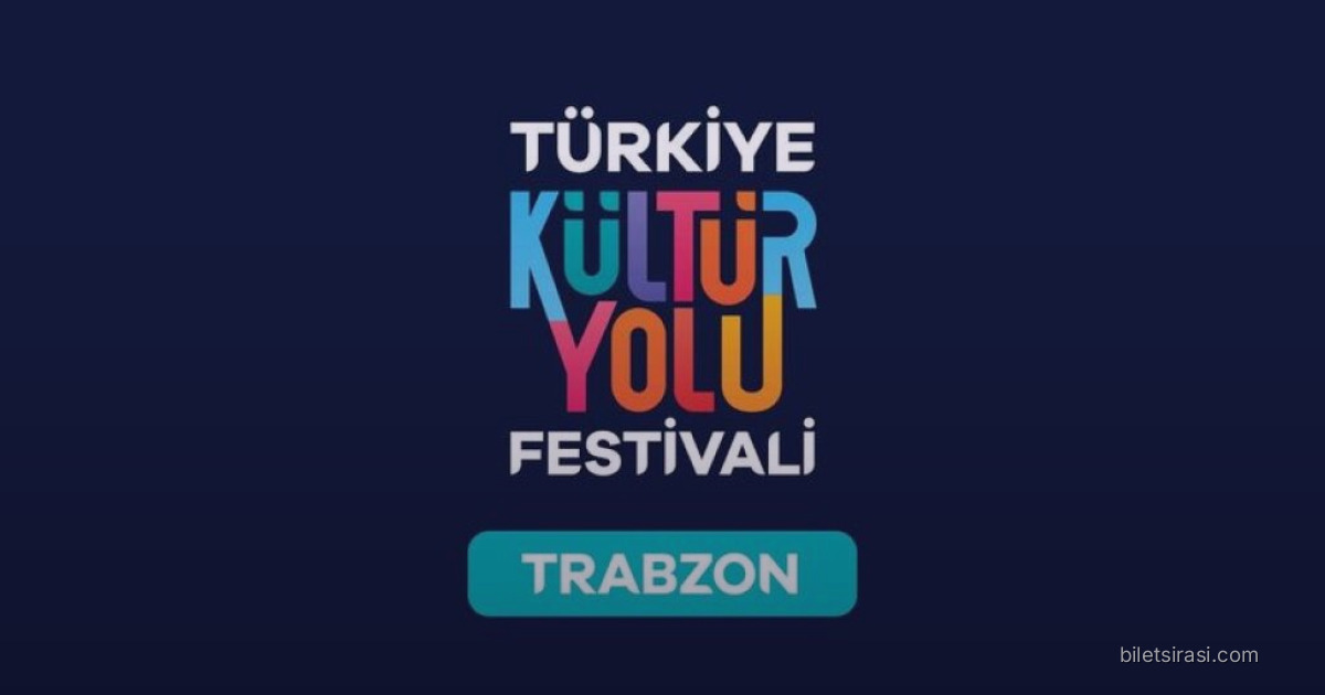 Trabzon Konserleri | 1-7 Haziran 2026