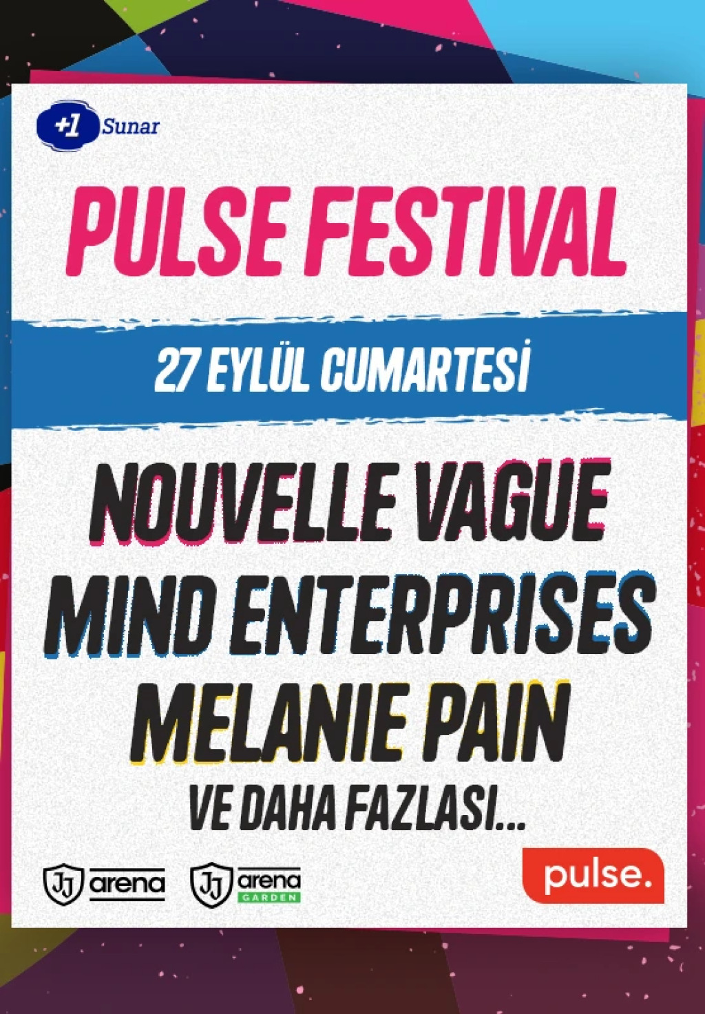 +1 Sunar: Pulse Festival / Nouvelle Vague, Mind Enterprises, Melanie Pain