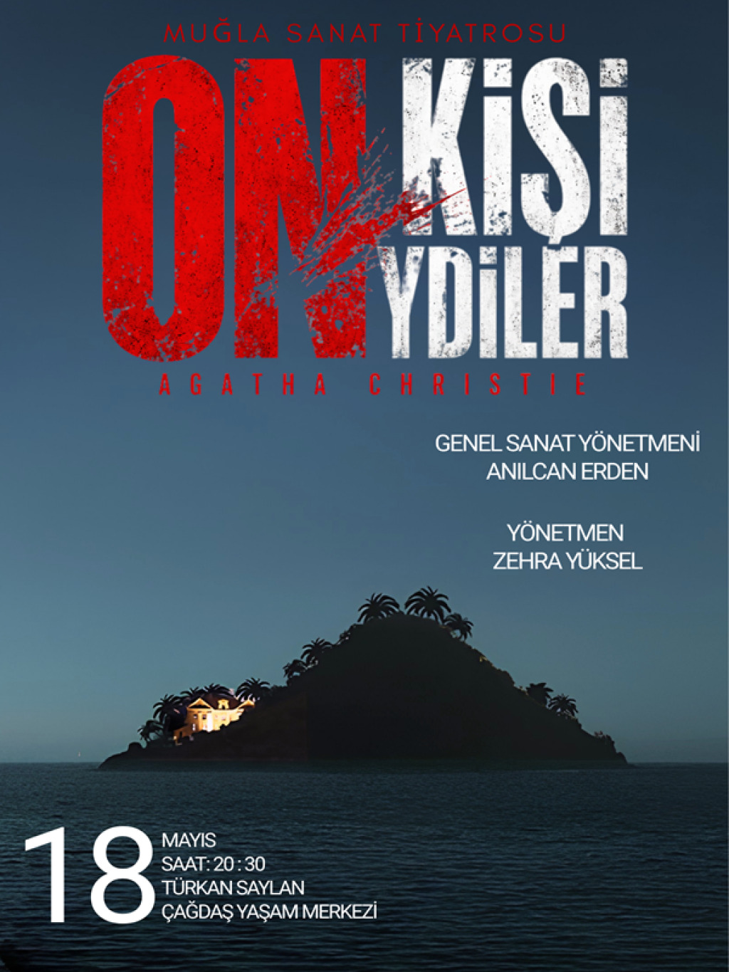 10 Kişiydiler
