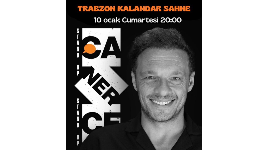10 Ocak Trabzon Canerce Kalandar Sahne