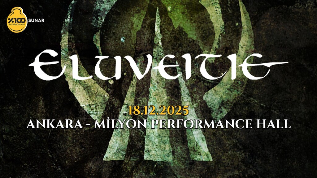 %100 Metal Sunar: Eluveitie | Ankara