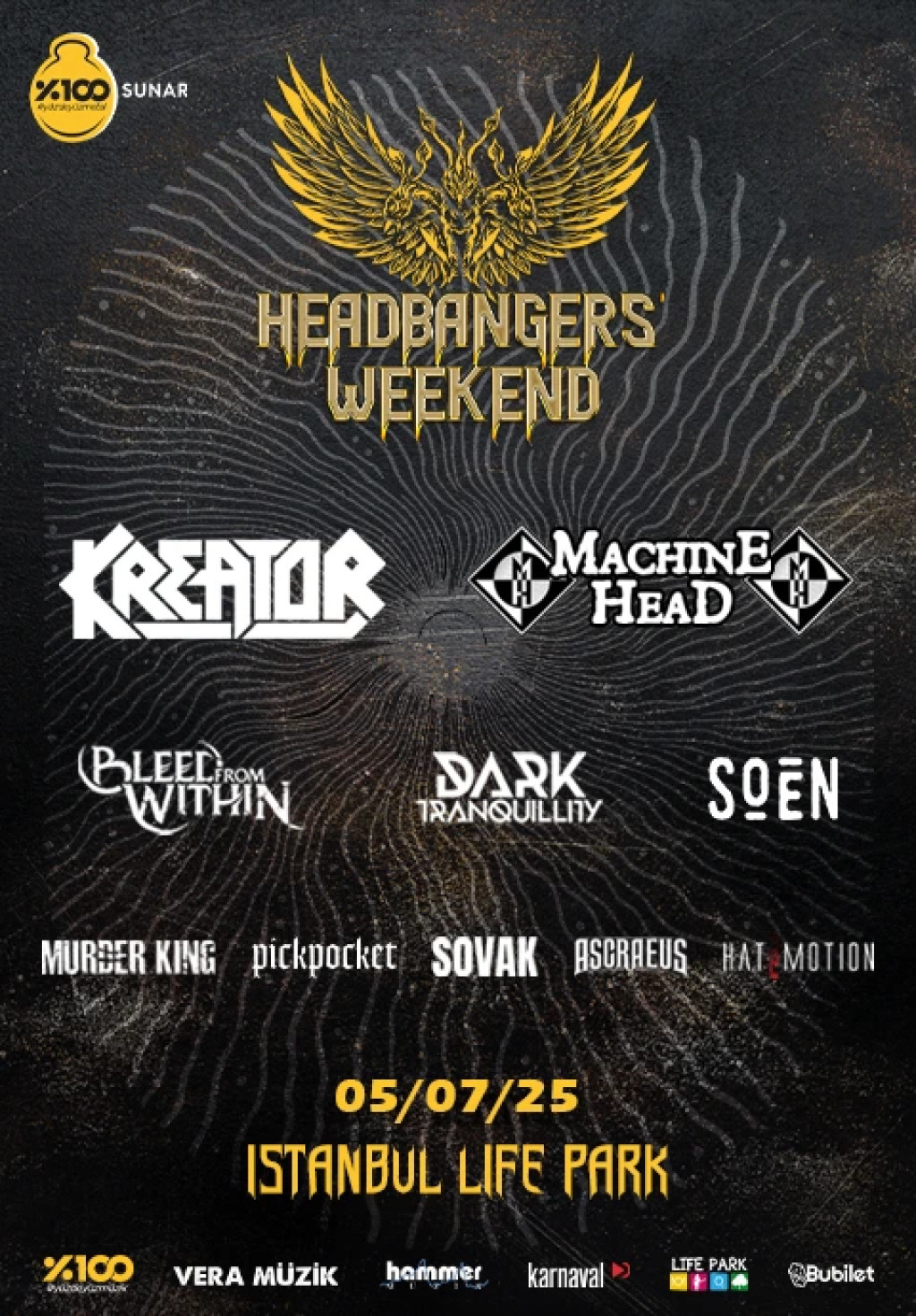 %100 Metal Sunar: Headbangers' Weekend | Kreator, Machine Head, Bleed From Within, Dark Tranquillity, Soen, Murder King, Pickpocket, Sovak, Hatemotion, Sails of Serenity
