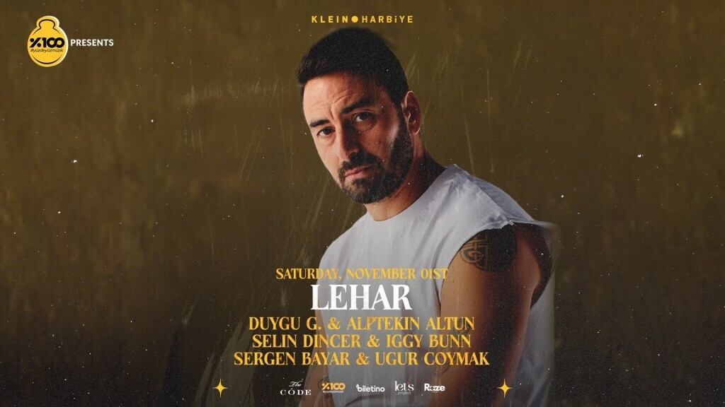 %100 Müzik presents Lehar | Klein Harbiye