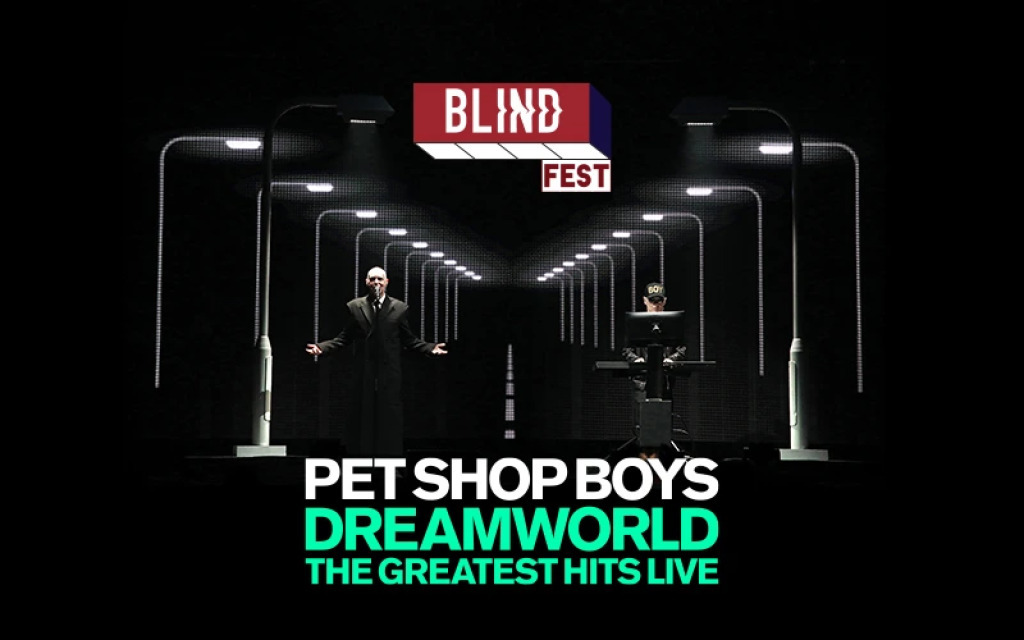 %100 Müzik Sunar: Blind Fest: PET SHOP BOYS