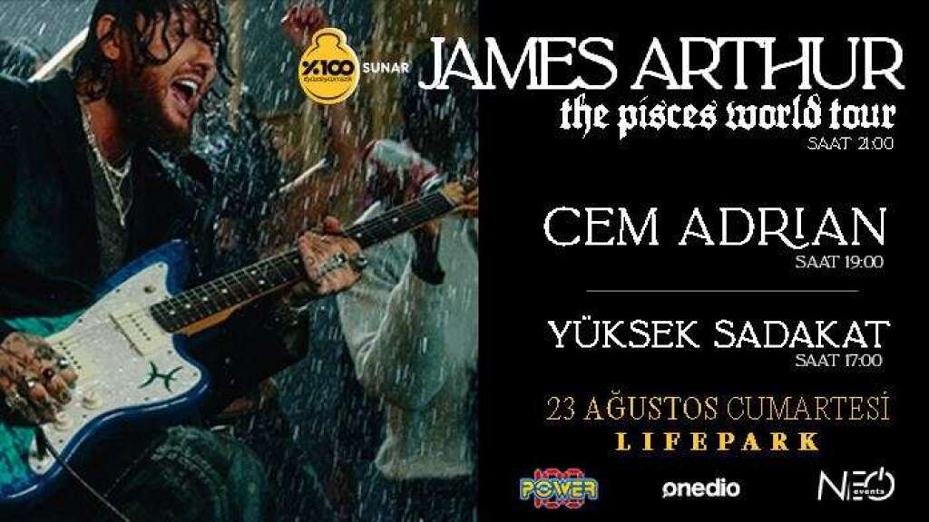 %100 Muzik sunar : James Arthur & Cem Adrian & Yüksek Sadakat