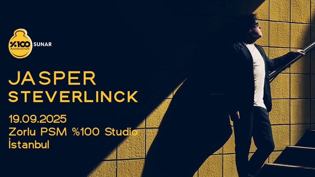 %100 Müzik Sunar: Jasper Steverlinck