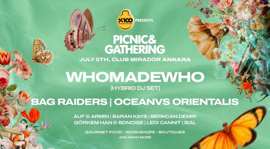 %100 Müzik Sunar : Picnic&Gathering