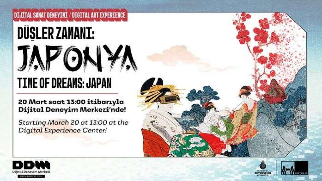 15 Nisan | Dijital Sanat Deneyimi | Düşler Zamanı: Japonya