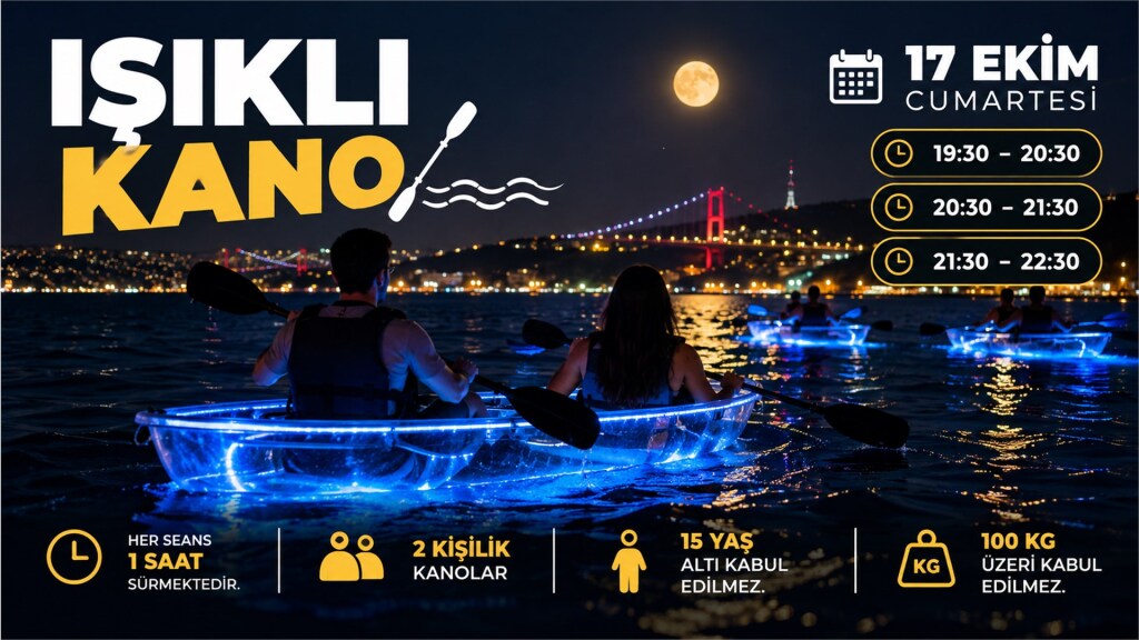 17 Ekim Cumartesi Ay Işığında Işıklı Kano Deneyimi
