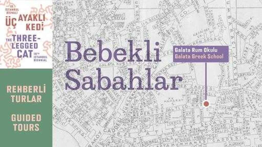 18. İstanbul Bienali Bebekli Sabahlar Rehberli Turları