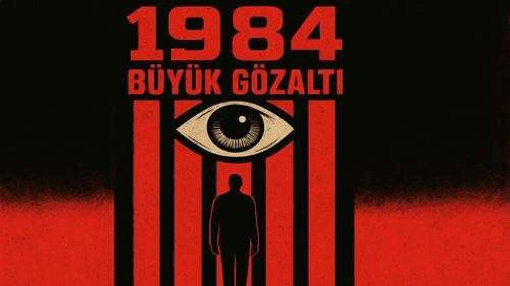 1984 - Büyük Gözaltı