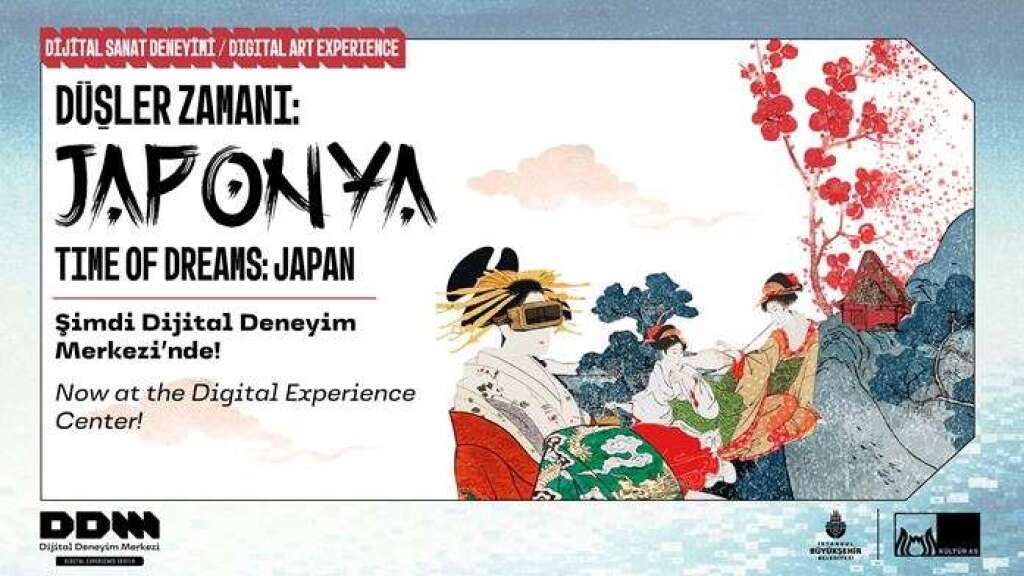 21 Mart | Dijital Sanat Deneyimi | Düşler Zamanı: Japonya