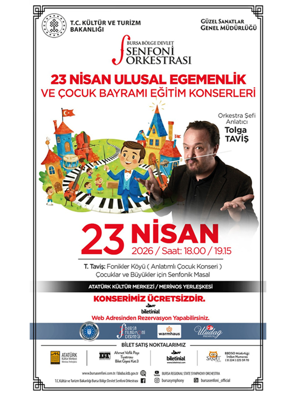 23 Nisan Ulusal Egemenlik ve Çocuk Bayramı Eğitim Konserleri - Bursa Bölge Devlet Senfoni Orkestrası
