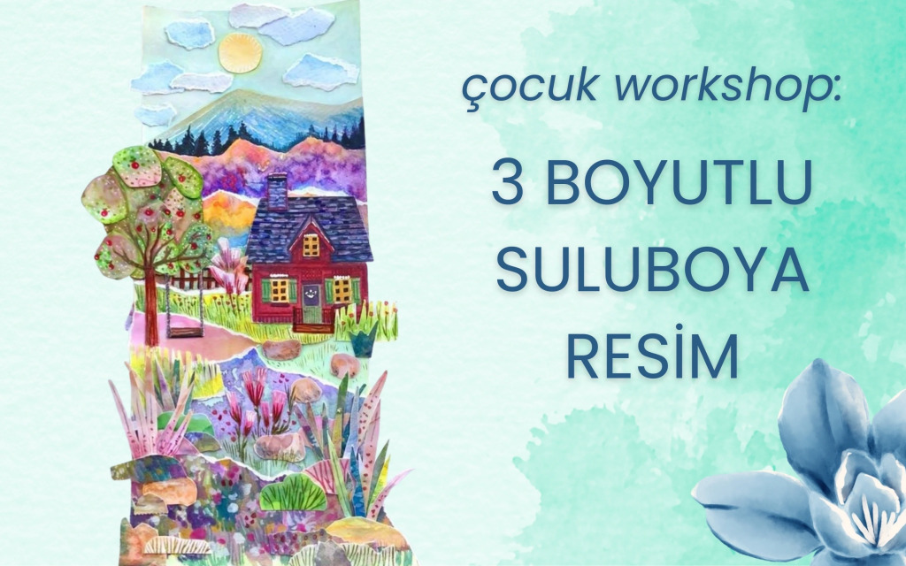3 Boyutlu Suluboya - Çocuk
