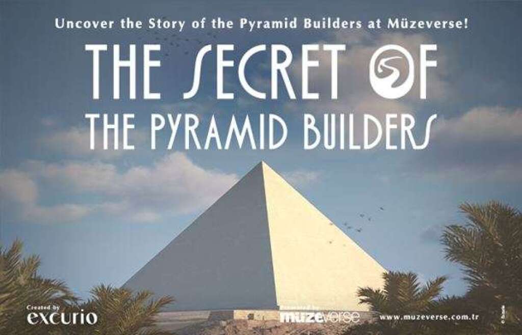 30 Mayıs | Piramitlerin Gizemi: Ustaların Antik Sırları