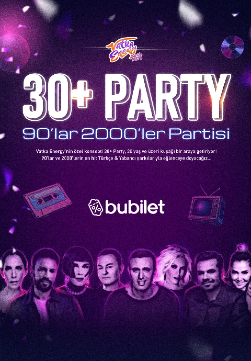 30+ PARTY: 90'lar 2000'ler Nostalji