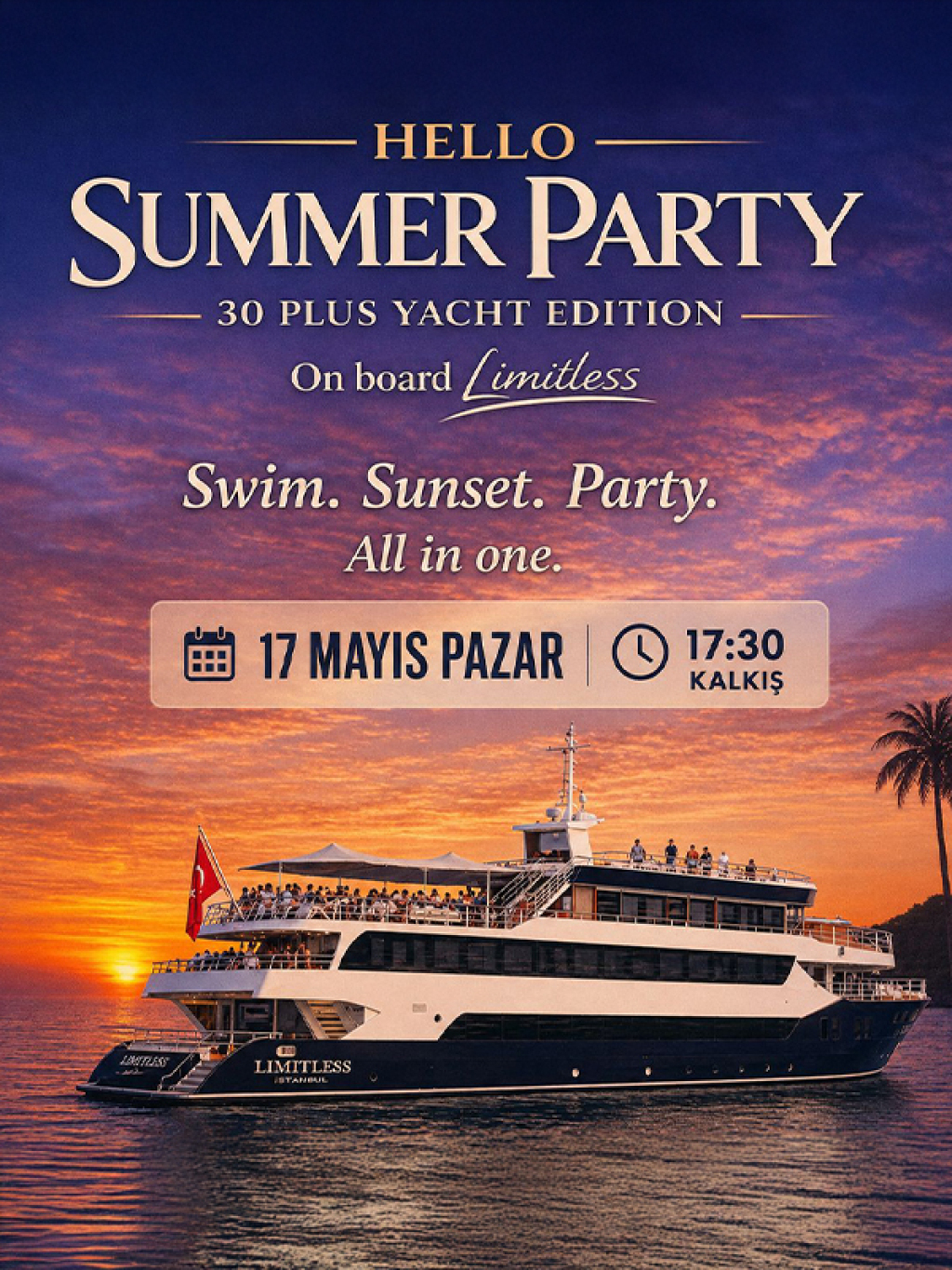30 Plus Yaza Merhaba Gemi Party