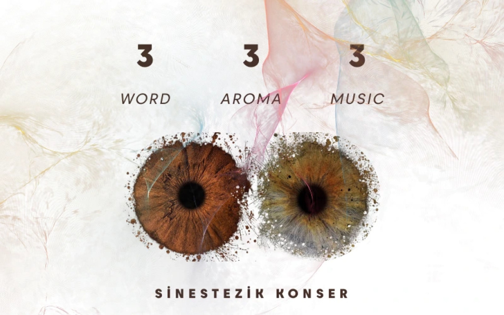 '333 WORD AROMA MUSIC' SİNESTEZİK KONSERİ