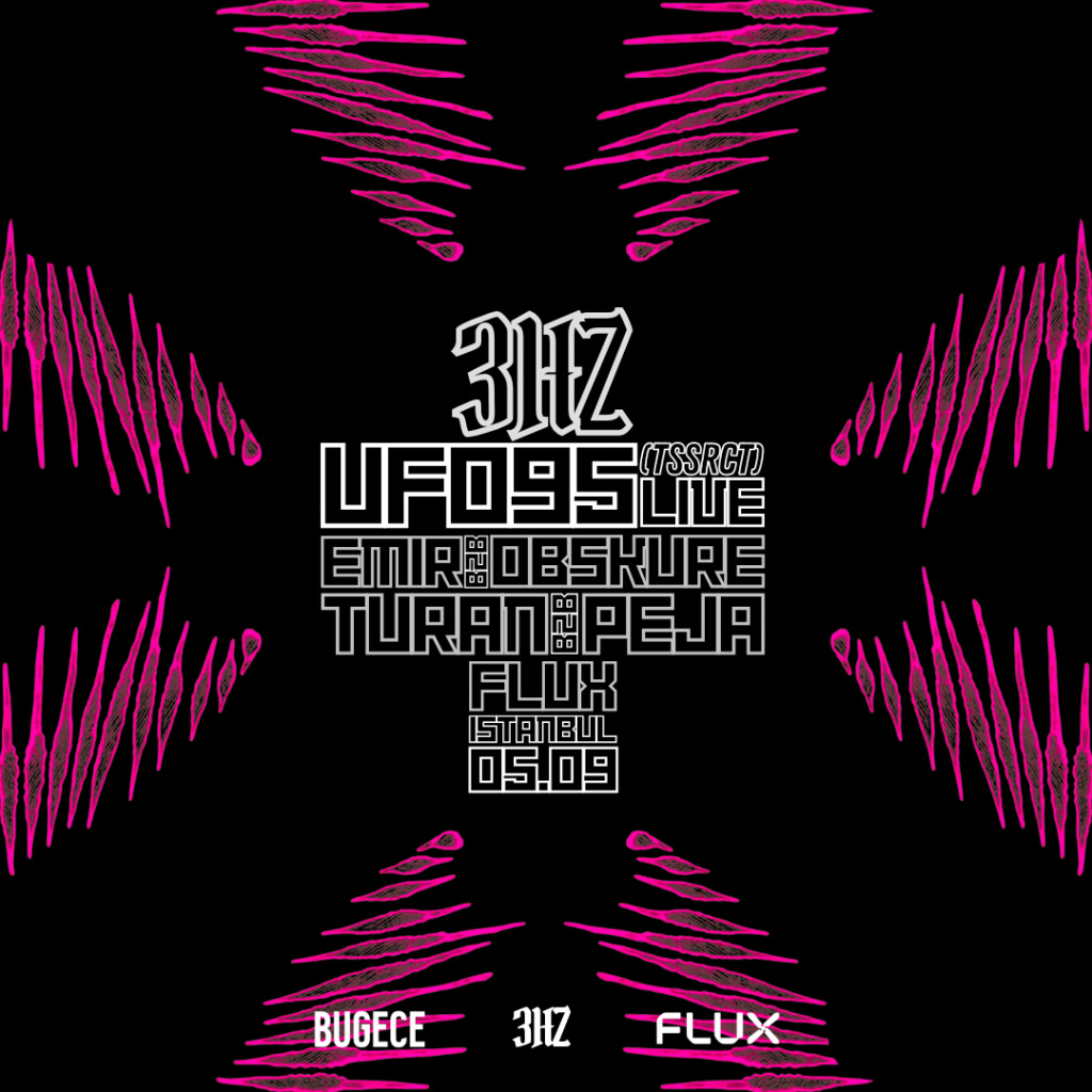 3HZ INVITES: UFO95 LIVE