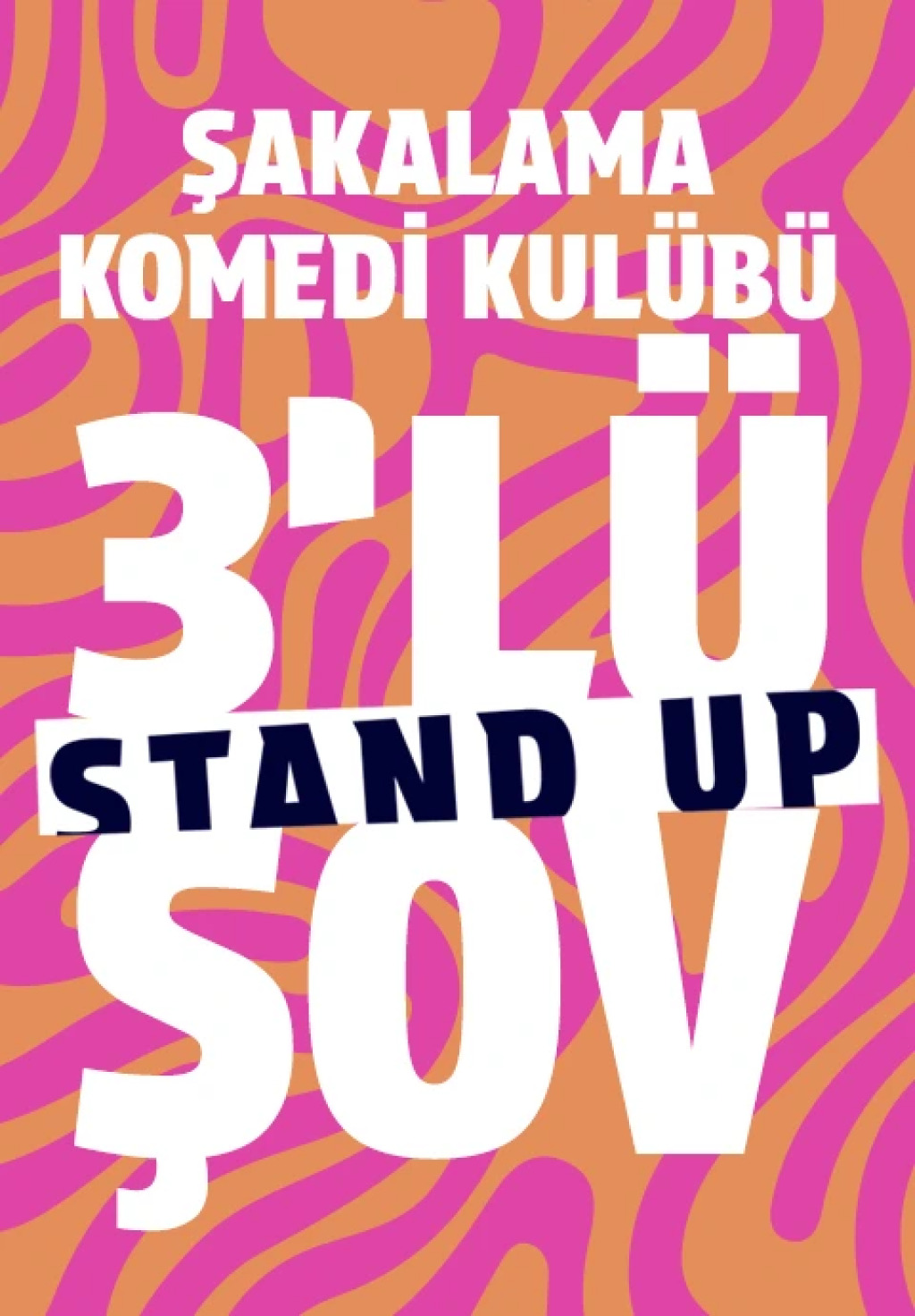3'lü Stand-Up Şov