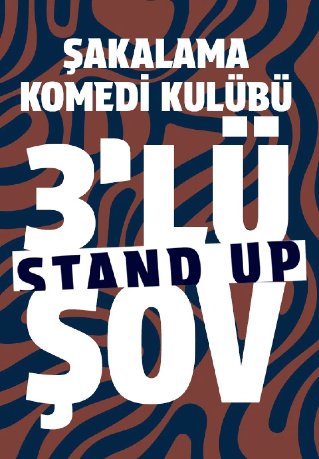 3'lü Stand-Up Şov