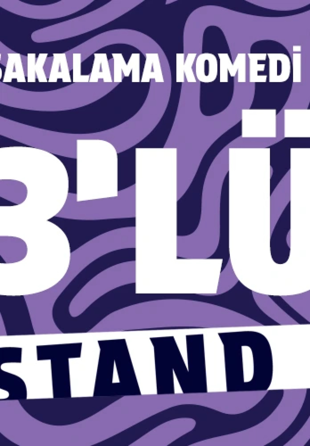 3'lü Stand-Up Şov