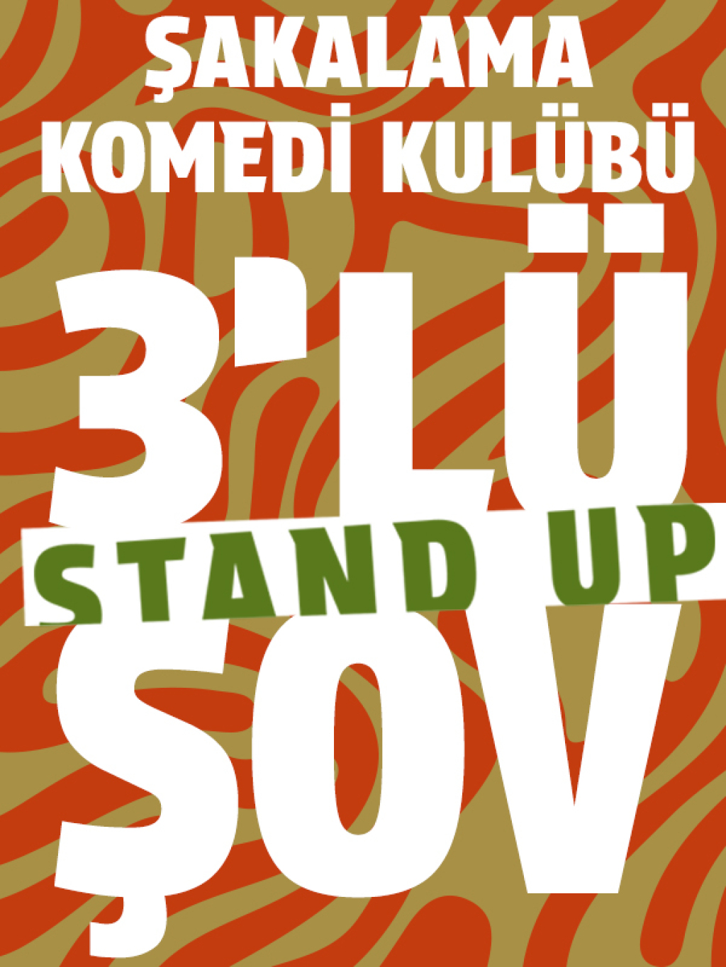 3'lü Stand-Up Şov