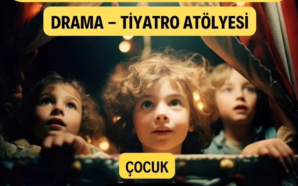 4-6 Yaş Yaratıcı Drama - Oyunculuk - Tiyatro Atölyesi