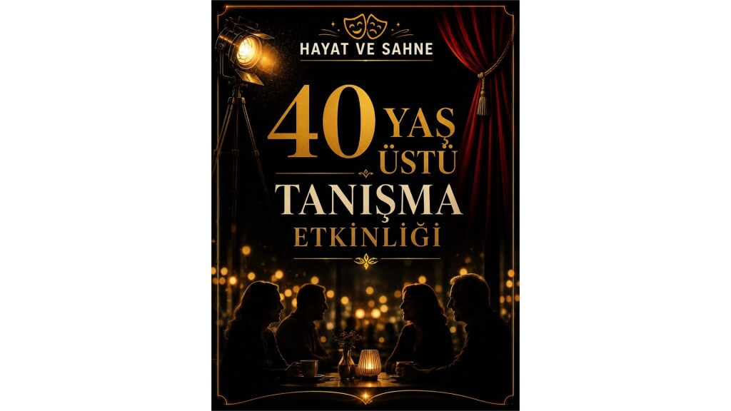 40+ yaş üstü tanışma