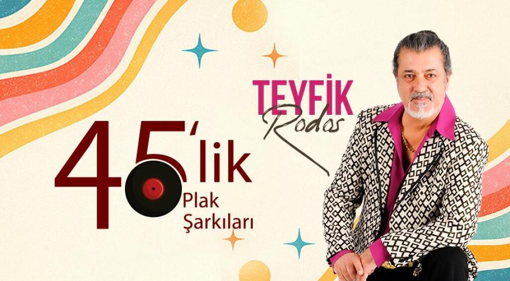 45 lik Plak Şarkıları - Teyfik Rodos