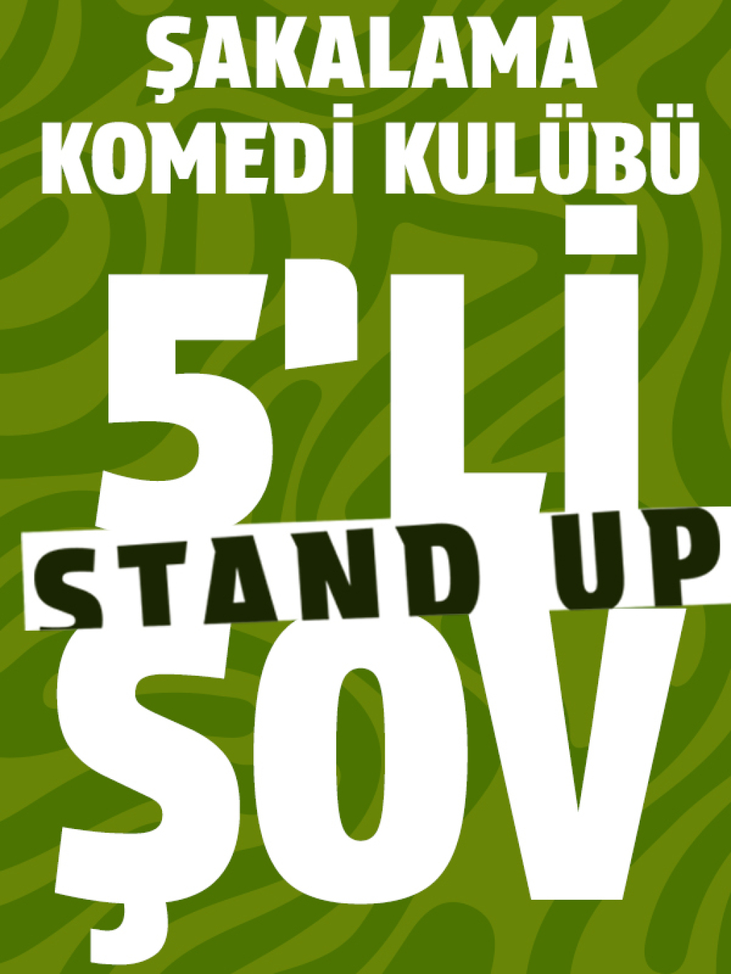 5'li Stand-Up Şov