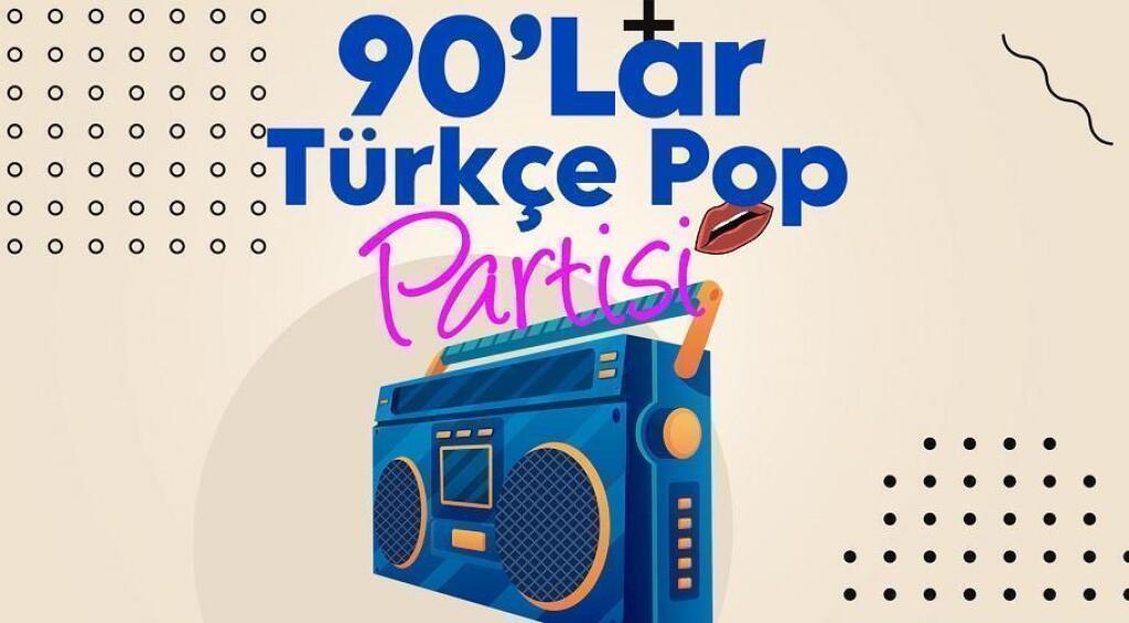 90 lar Türkçe Pop