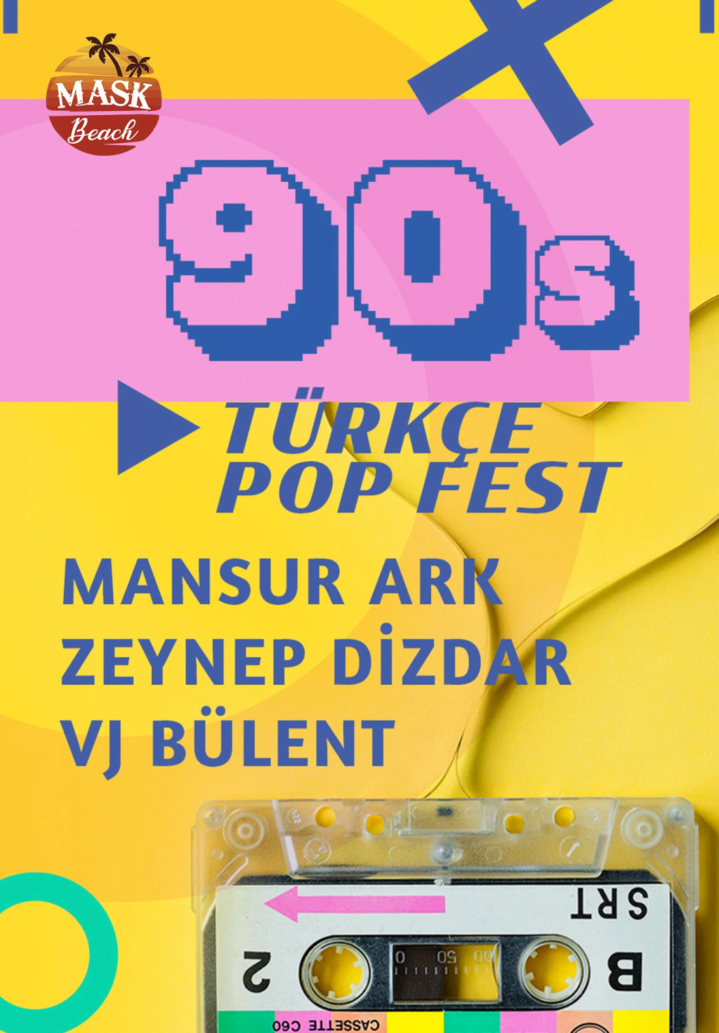 90'lar & 2000'ler Türkçe Pop Gecesi - "Mansur Ark, Zeynep Dizdar, VJ Bülent"