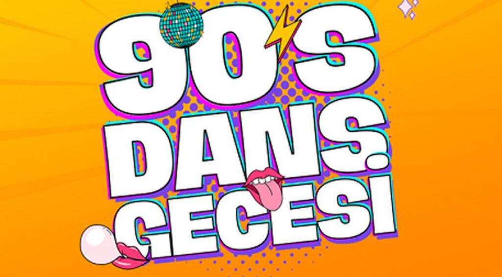 90lar Dans Gecesi - Ekim Etkinlikleri
