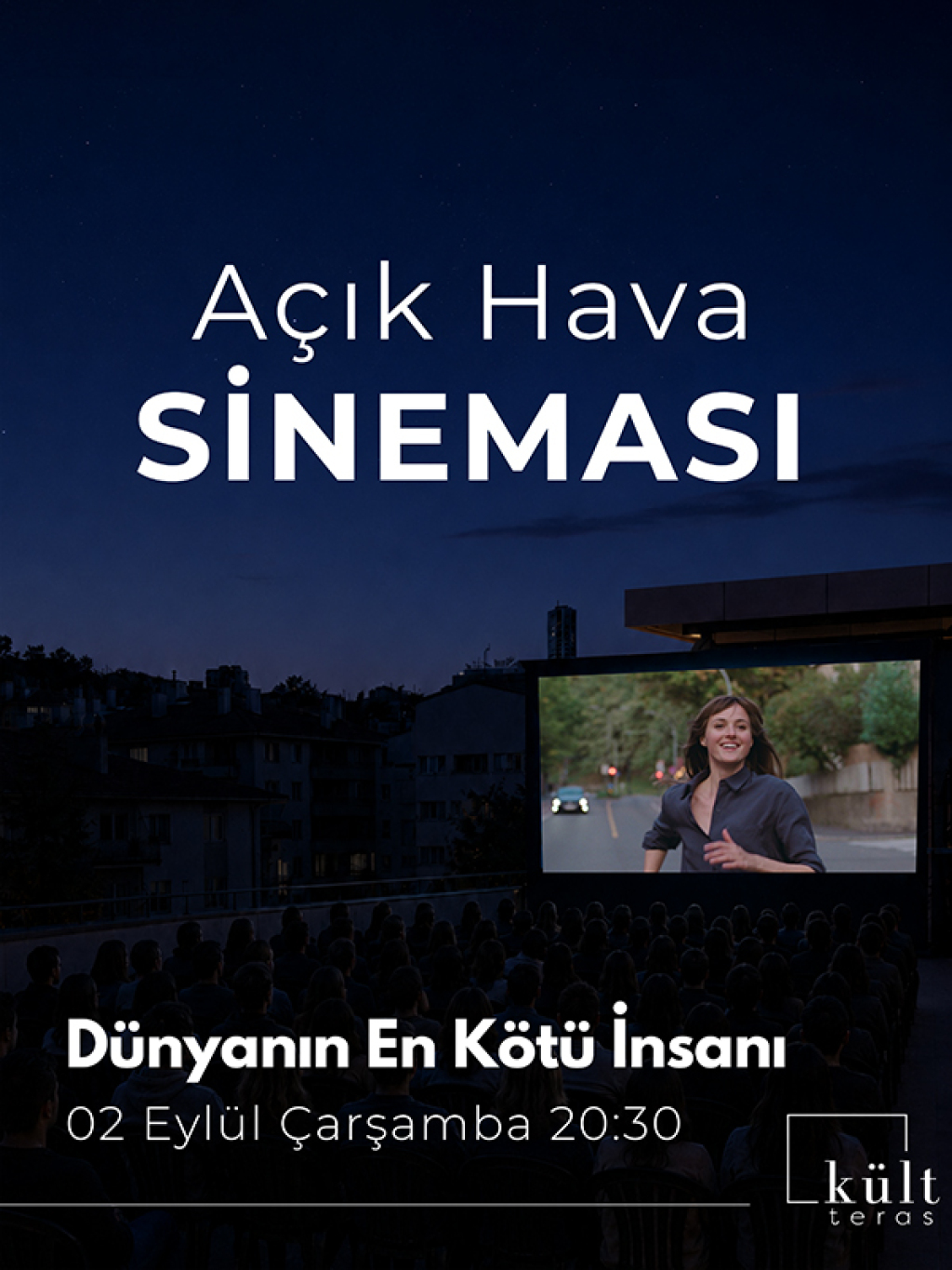 Açık Hava Sineması: Dünyanın En Kötü İnsanı
