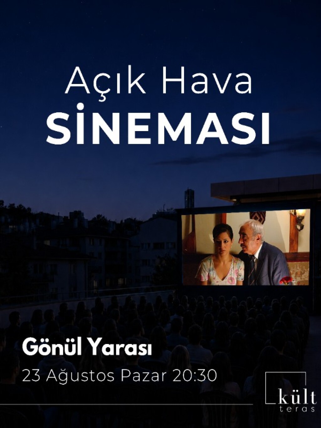 Açık Hava Sineması: Gönül Yarası