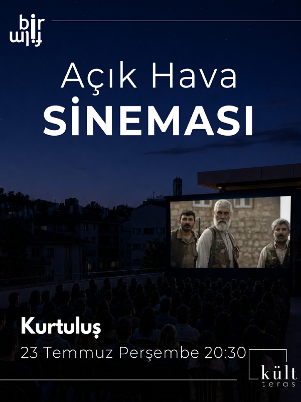 Açık Hava Sineması: Kurtuluş