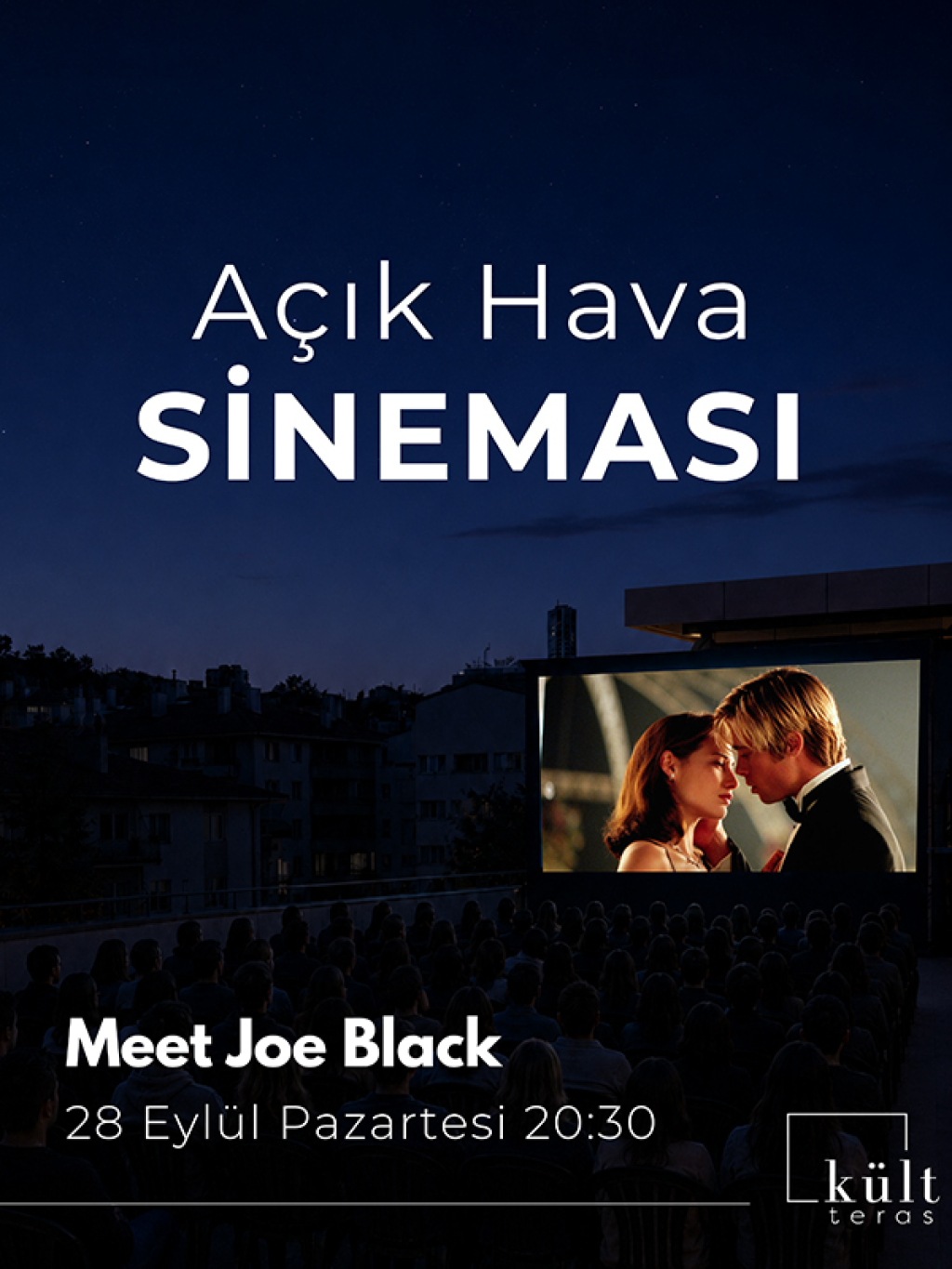 Açık Hava Sineması: Meet Joe Black