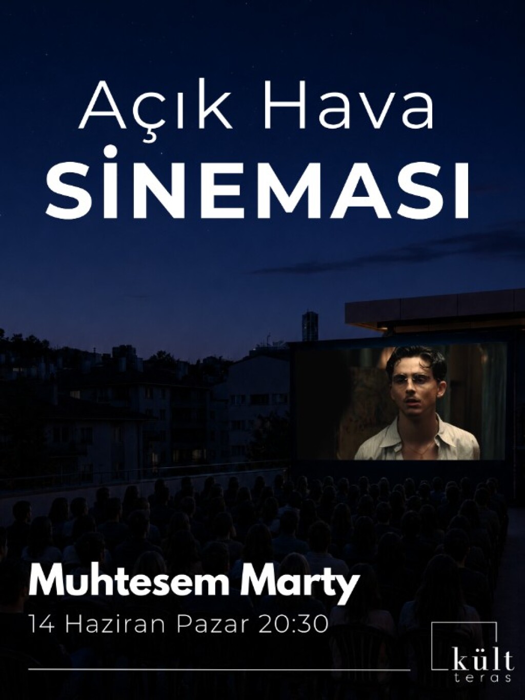 Açık Hava Sineması: Muhteşem Marty
