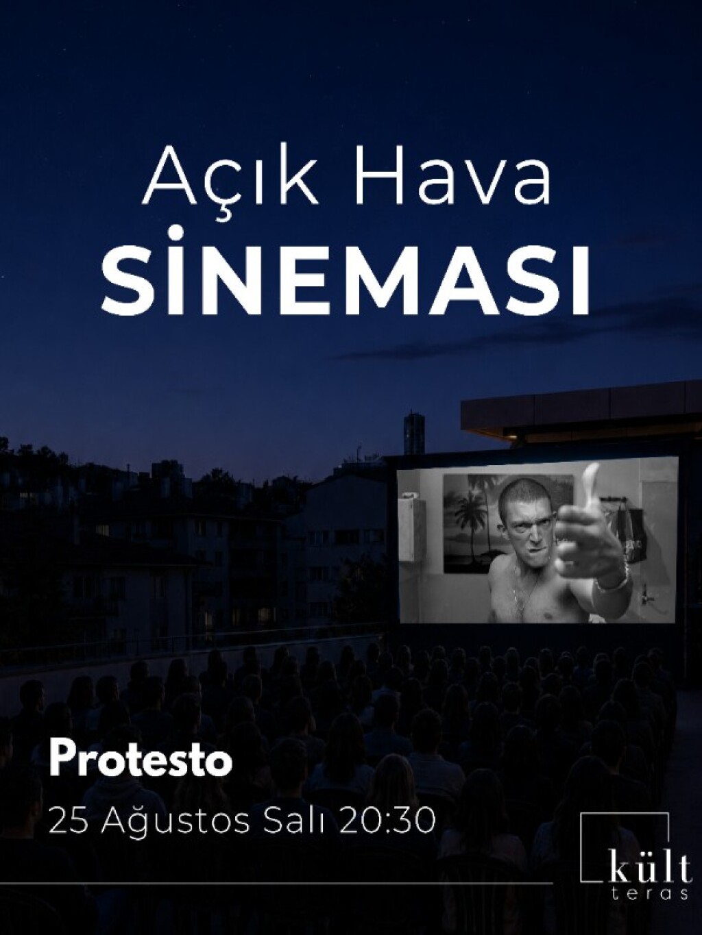 Açık Hava Sineması: Protesto