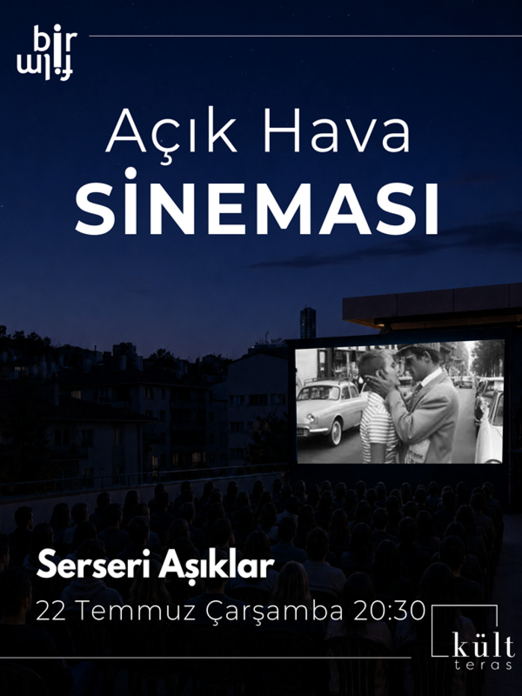 Açık Hava Sineması: Serseri Aşıklar