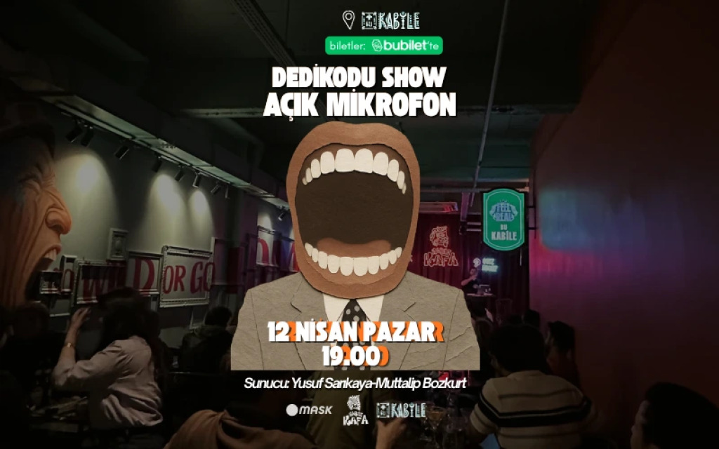 Açık Mikrofon-Dedikodu Show-Stand-Up
