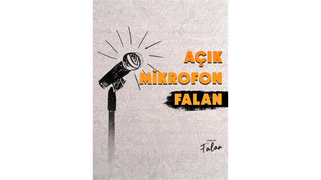 Açık Mikrofon Falan