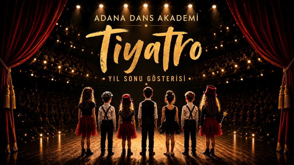 Adana Dans Akademi - Tiyatro