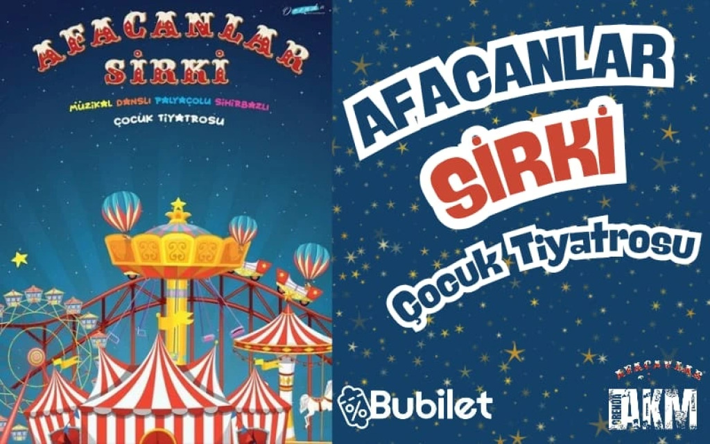 Afacanlar Sirki Çocuk Tiyatrosu