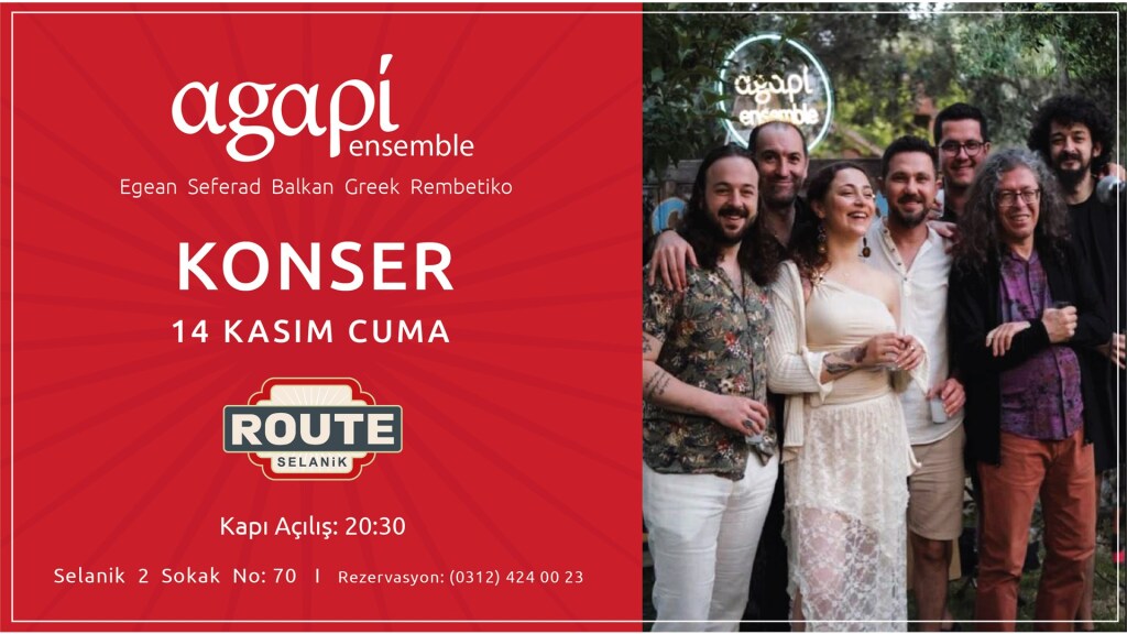 Agapi Ensemble - Ankara (Route)