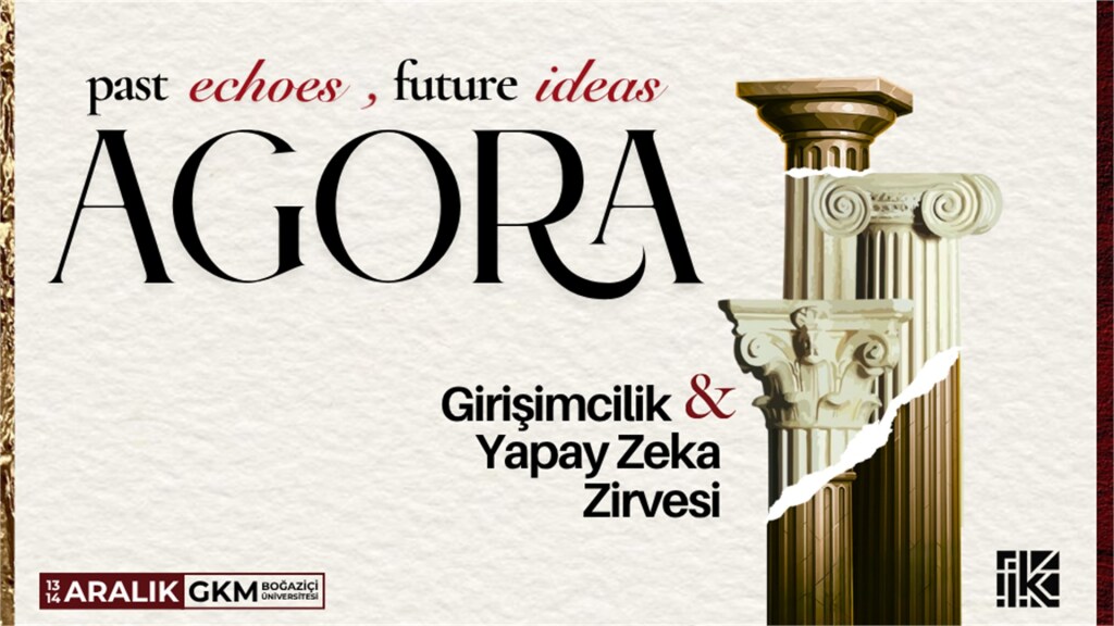 AGORA: Girişimcilik ve Yapay Zeka Zirvesi