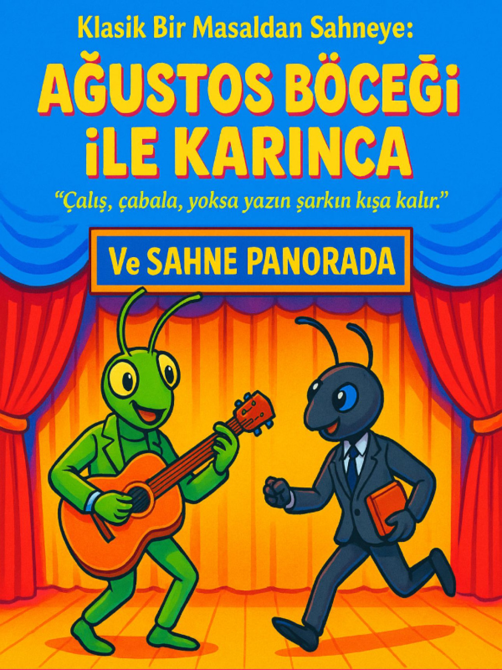 Ağustos Böceği İle Karınca