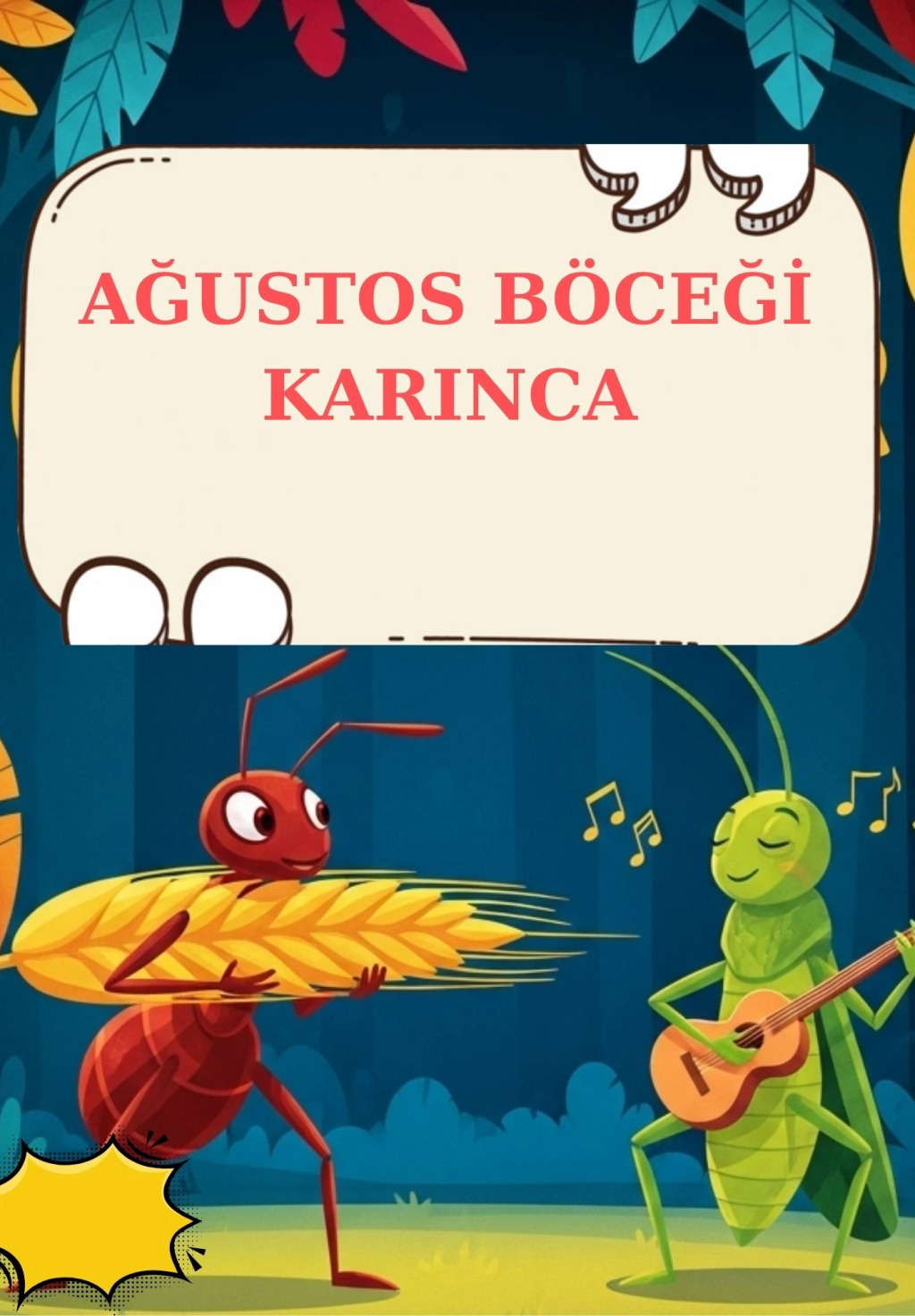 Ağustos Böceği Ve Karınca